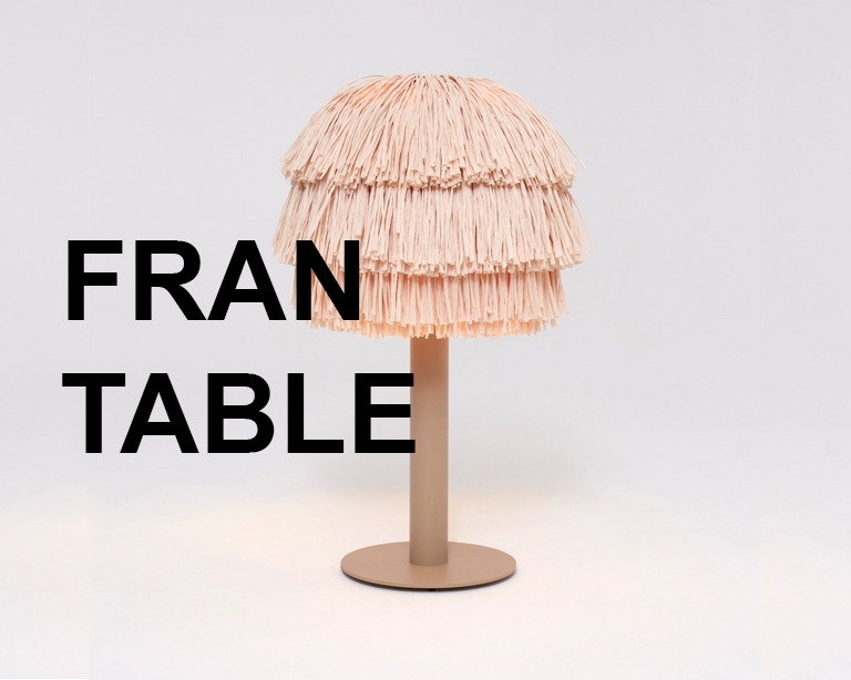 FRAN TABLE